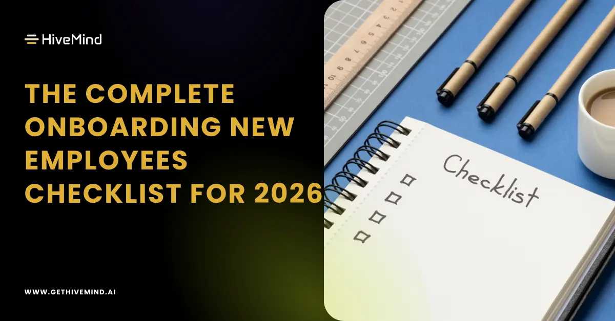 The Complete Onboarding New Employees Checklist for 2026 | Blog | Hivemind
