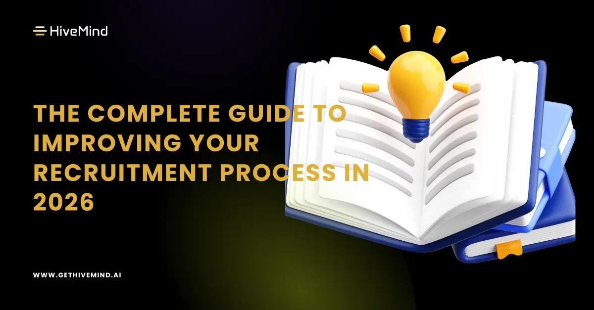 The Complete Guide to Improving Your Recruitment Process in 2026 | Blog ...